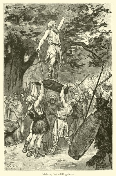 Brinio raised on a shield by Willem II Steelink